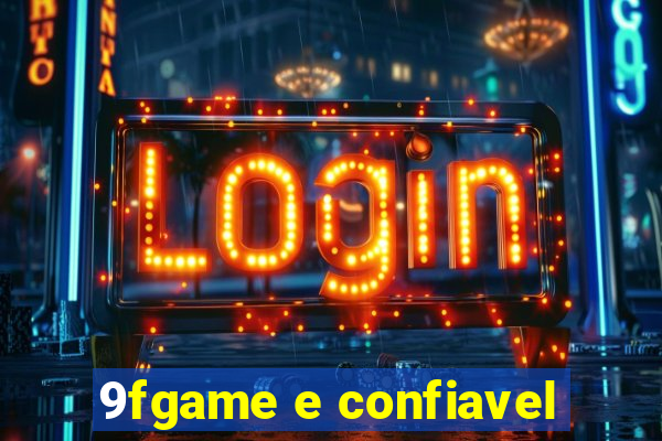 9fgame e confiavel